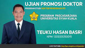 Ujian Promosi Doktor Terbuka An. TEUKU HASAN BASRI