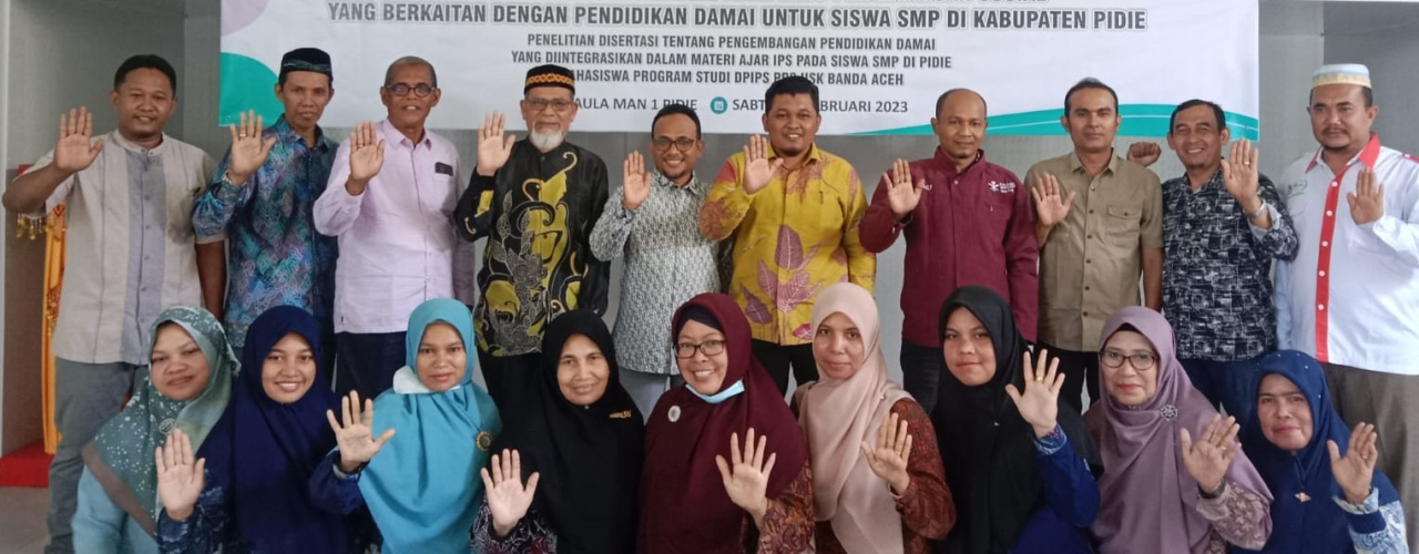 Mahasiswa Doktoral USK gelar Workshop Pendidikan Damai untuk Sekolah di Kab. Pidie & Sosialisasikan Visi dan Misi Program Studi Baru Bersama TPMA Program Studi DPIPS