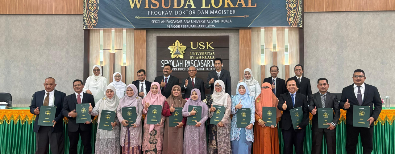 Wisuda Lokal Sekolah Pascasarjana USK Periode Februari–April 2025